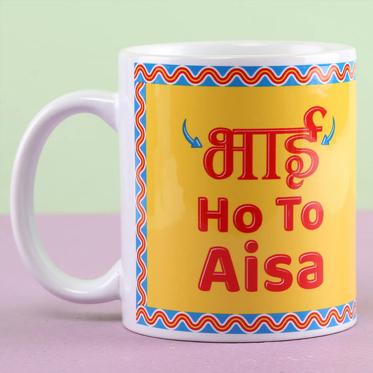 Bhai Ho To Aisa Coffee Mug