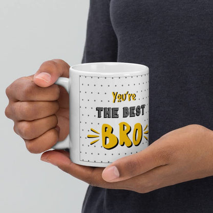 You're the Best Bro Coffee Mug