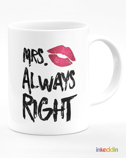 Mr Right & Mrs Always Right Coffee Mug Set of 2 for Couples