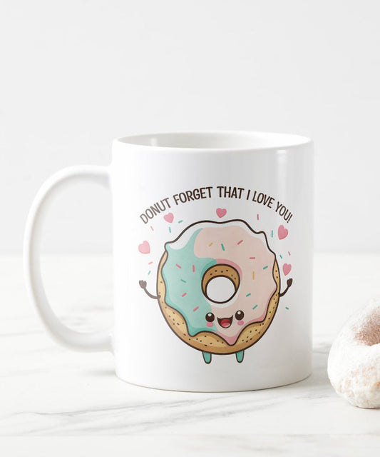 Donut Forget Me Coffee Mug